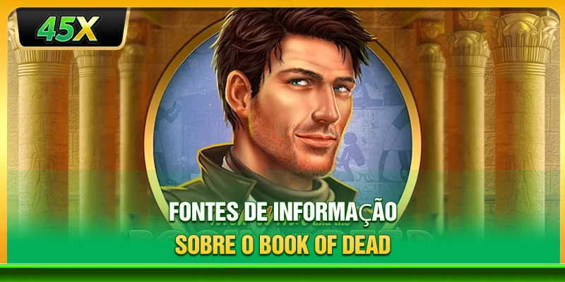Fontes de informação sobre o Book of Dead